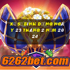 xổ số bình dương ngày 23 tháng 2 năm 2024