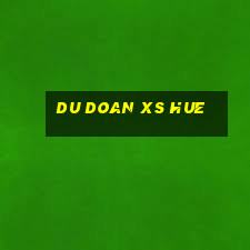 du doan xs hue