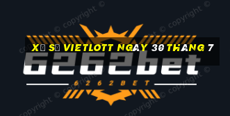 xổ số vietlott ngày 30 tháng 7