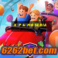 xếp hạng seria