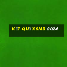 kết quả xsmb 2024