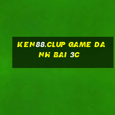 Ken88.Clup Game Danh Bai 3C