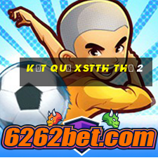 Kết quả XSTTH Thứ 2