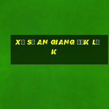 xổ số an giang đắk lắk