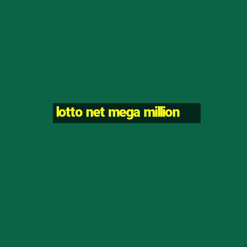 lotto net mega million