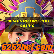 bestes instant play casino