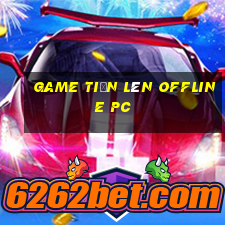 game tiến lên offline pc