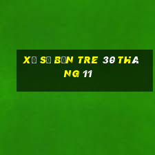 xổ số bến tre 30 tháng 11