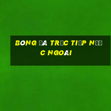 bóng đá trực tiếp nước ngoài