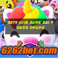 Gb79 Club Game Bài Poker Online