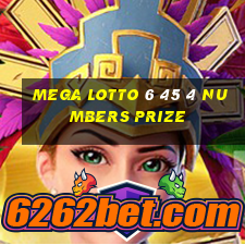 mega lotto 6 45 4 numbers prize