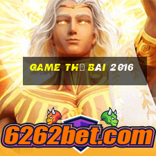 game thẻ bài 2016