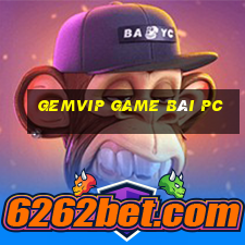 Gemvip Game Bài Pc