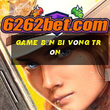 game bắn bi vòng tròn