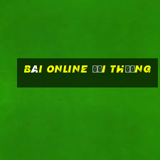 bài online đổi thưởng