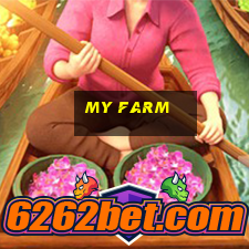 my farm