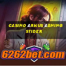 casino århus åbningstider