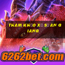 tham khảo xổ số an giang