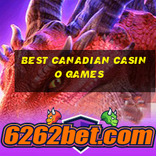 best canadian casino games