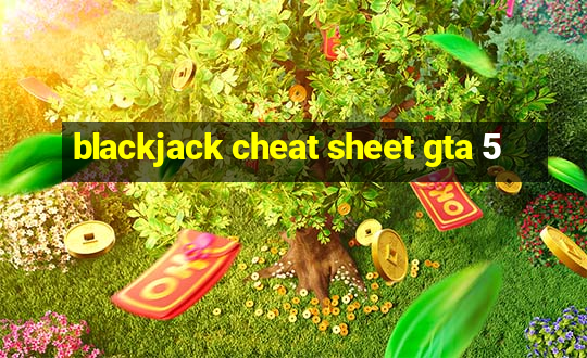 blackjack cheat sheet gta 5