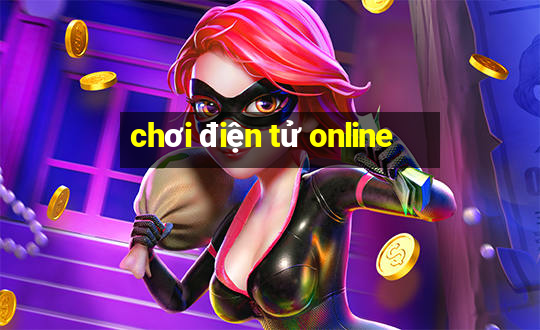 chơi điện tử online