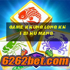 game khung long khi bi hu mang