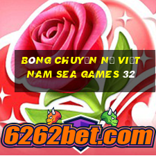 bóng chuyền nữ việt nam sea games 32