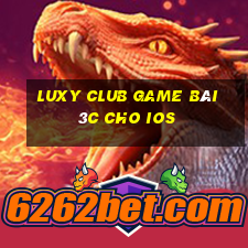 Luxy Club Game Bài 3C Cho Ios