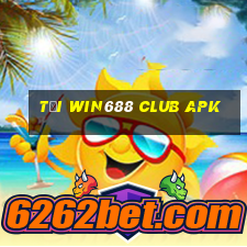 tại win688 club apk