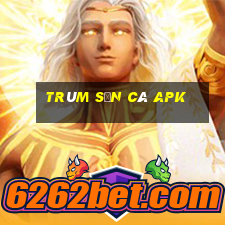 trùm săn cá apk