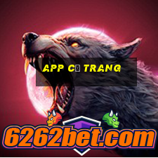 app cổ trang