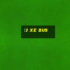 đi xe bus