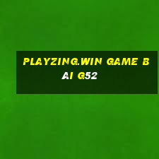 Playzing.Win Game Bài G52