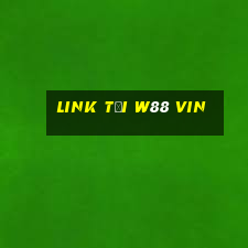 link tải w88 vin