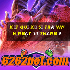 kết quả xổ số trà vinh ngày 14 tháng 9