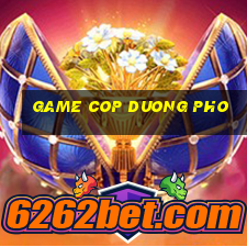 game cop duong pho