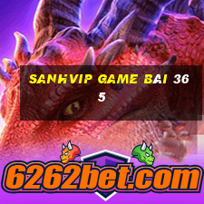 Sanhvip Game Bài 365