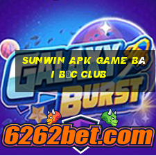 Sunwin Apk Game Bài Bốc Club