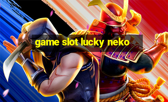 game slot lucky neko