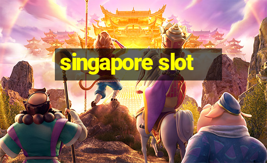 singapore slot