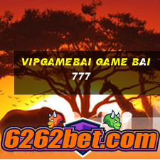 Vipgamebai Game Bài 777