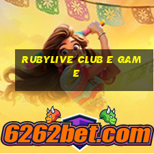 Rubylive Club E Game