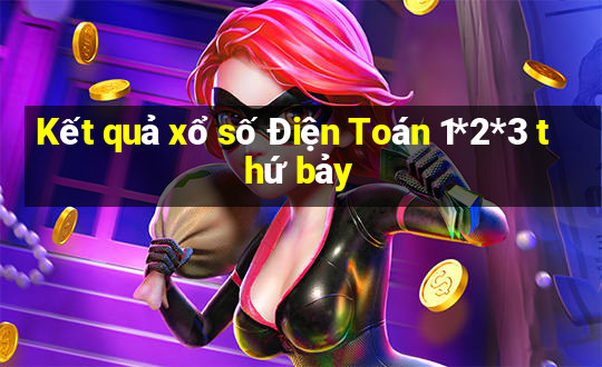 Kết quả xổ số Điện Toán 1*2*3 thứ bảy