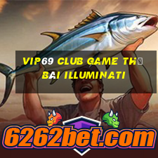 Vip69 Club Game Thẻ Bài Illuminati