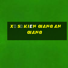 xổ số kiên giang an giang