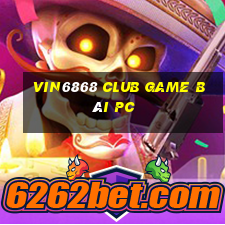 Vin6868 Club Game Bài Pc