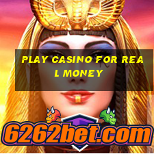 play casino for real money