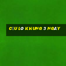 cầu lô khung 3 ngày