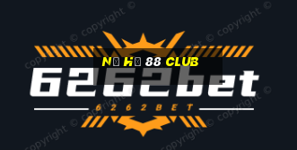 nổ hũ 88 club