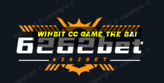 Winbit Cc Game The Bài